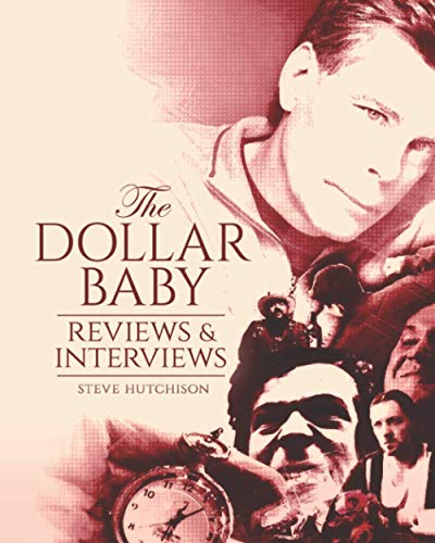 The Dollar Baby: Reviews & Interviews von Independently Published
