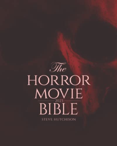 The Horror Movie Bible: 2023 (Skull Books) von Tales of Terror