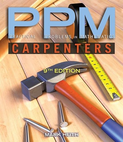 Practical Problems in Mathematics for Carpenters (Delmar's Ppm Series)