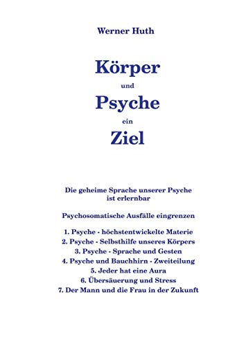Körper und Psyche ein Ziel