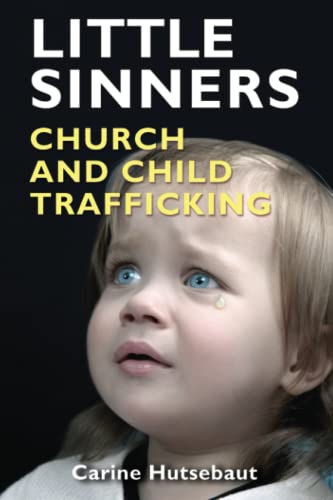 Little Sinners: Church and Child Trafficking von Independently published
