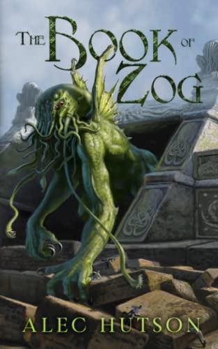 The Book of Zog von Alec Hutson