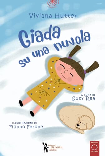 Giada su una nuvola (I tematolibri) von Didattica Attiva