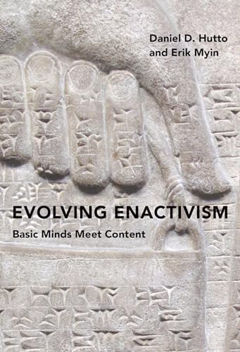 Evolving Enactivism: Basic Minds Meet Content von MIT Press