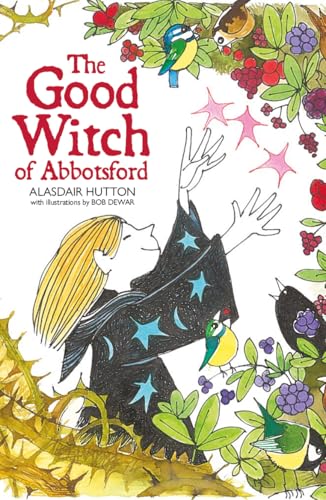 The Good Witch of Abbotsford von Luath Press Ltd.