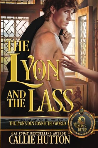 The Lyon and the Lass: The Lyon's Den Connected World von Independently published