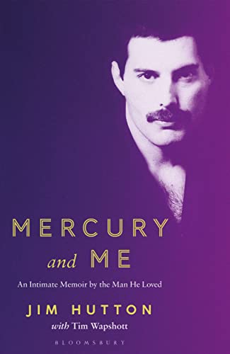 Mercury and Me: An Intimate Memoir by the Man Freddie Loved von Bloomsbury