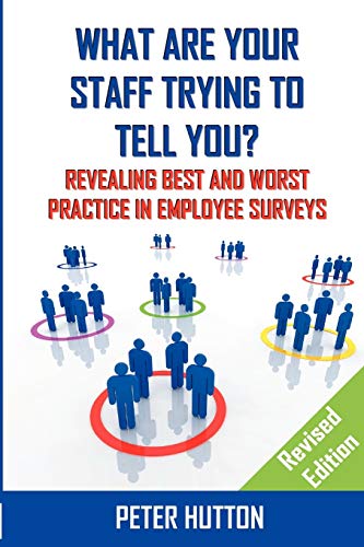 What are Your Staff Trying to Tell You? _Revised edition von Lulu Press
