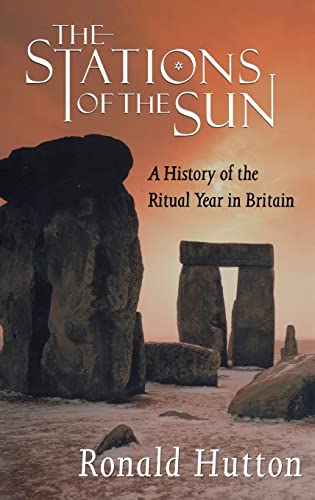 Stations of the Sun - A History of the Ritual Year in Britain Stations of the Sun - A History of the Ritual Year in Britain von Oxford University Press