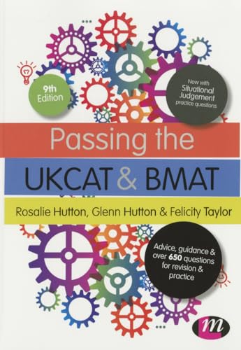 Passing the UKCAT and BMAT: Advice, Guidance and Over 650 Questions for Revision and Practice (Student Guides to University Entrance)