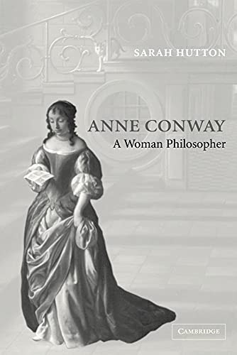 Anne Conway: A Woman Philosopher von Cambridge University Press