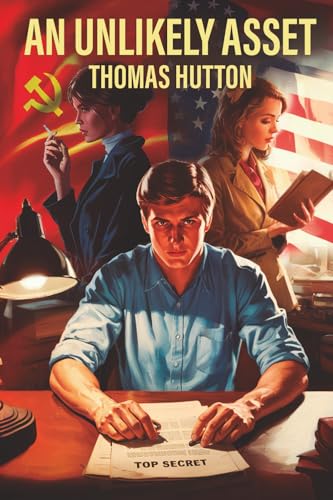 An Unlikely Asset von Transcendent Publishing