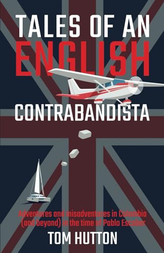 Tales of an English Contrabandista von Atmosphere Press