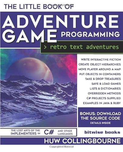 The Little Book Of Adventure Game Programming: Program Retro Text Adventures in C# (and other languages) von Dark Neon