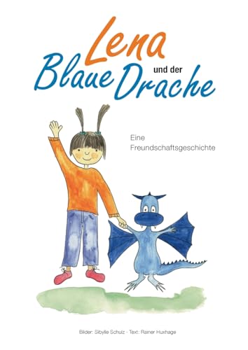 Lena und der Blaue Drache von BoD – Books on Demand