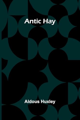 Antic Hay Antic Hay von Alpha Edition