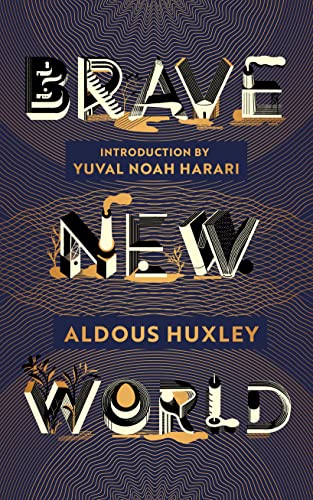Brave New World: 90th Anniversary Edition with an Introduction by Yuval Noah Harari (Vintage Classics) Brave New World: 90th Anniversary Edition with an Introduction by Yuval Noah Harari (Vintage Classics)
