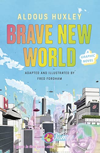 Brave New World: A Graphic Novel (Vintage Classics) Brave New World: A Graphic Novel (Vintage Classics) von Vintage Classics