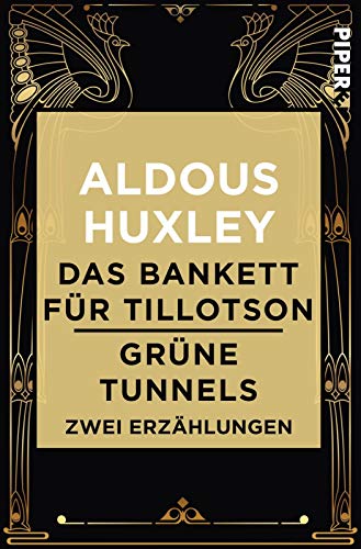 Das Bankett für Tillotson / Grüne Tunnels: Zwei Erzählungen von Piper Edition