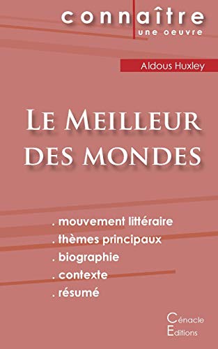 Fiche de lecture Le Meilleur des mondes de Aldous Huxley (Analyse littéraire de référence et résumé complet) von Les Editions Du Cenacle