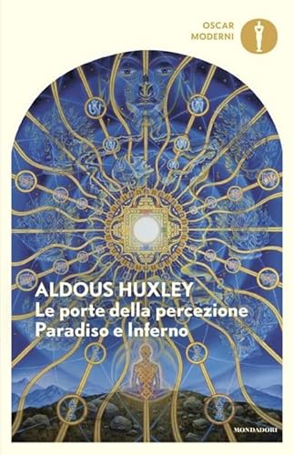 Le porte della percezione-Paradiso e inferno (Oscar moderni)