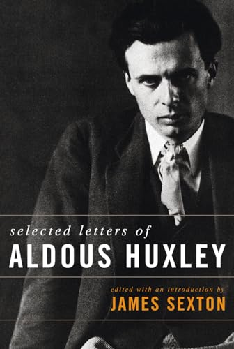 Selected Letters of Aldous Selected Letters of Aldous