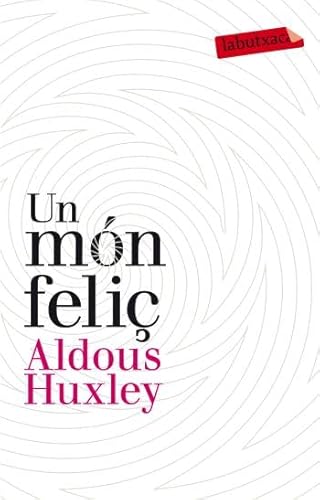 Un món feliç (LABUTXACA)