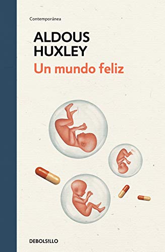 Un mundo feliz / Brave New World (Contemporánea) von DEBOLSILLO