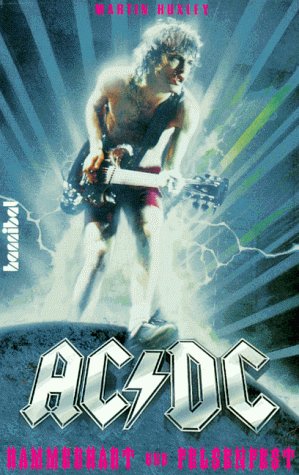 AC/DC: Die unzensierte Biographie