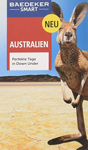 Baedeker SMART Reiseführer Australien: Perfekte Tage in Down Under