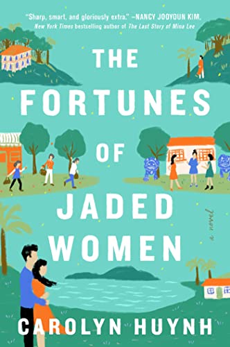 The Fortunes of Jaded Women: A Novel von Atria Books