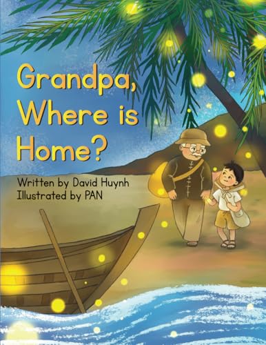 Grandpa, Where is Home? von Quill Hawk Publishing