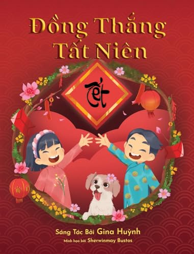 ¿¿ng Th¿ng T¿t Niên von Miriam Laundry Publishing