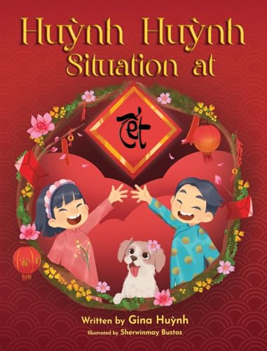 Huynh Huynh Situation at Tet von Miriam Laundry Publishing