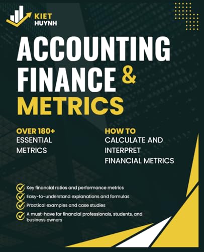 Accounting and Finance Metrics: A Quick Reference Accounting and Finance Metrics: A Quick Reference von Independently published