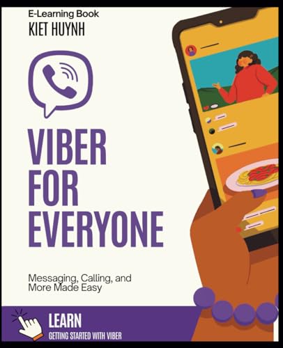 Viber for Everyone: Messaging, Calling, and More Made Easy Viber for Everyone: Messaging, Calling, and More Made Easy von Independently published