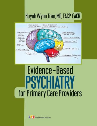 Evidence-Based Psychiatry for Primary Care Providers von United Buddhist Publisher