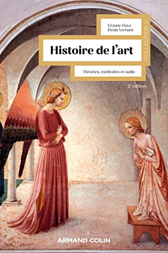 Histoire de l'art - 2e éd.: Théories, méthodes et outils von ARMAND COLIN