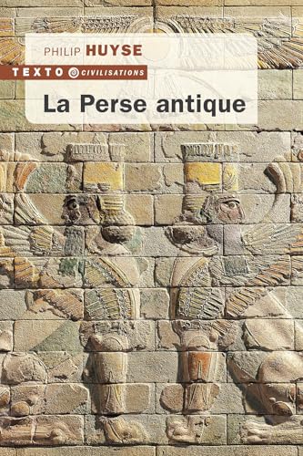 La Perse antique von TALLANDIER