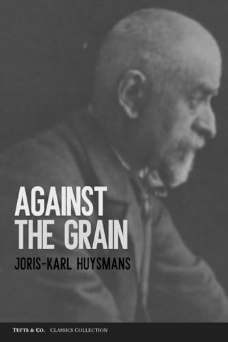 Against the Grain Against the Grain von Independently published