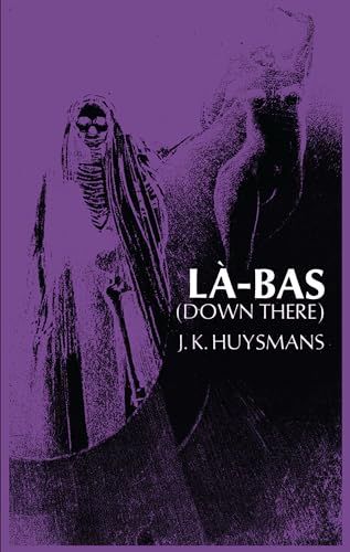 Down There (La-Bas) von Dover Publications