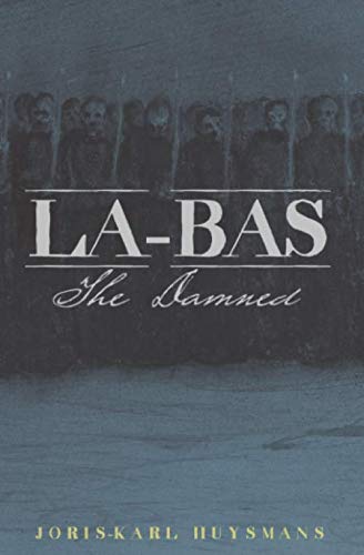 Là-Bas: The Damned Là-Bas: The Damned von Independently published