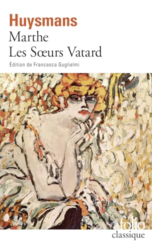 Marthe et Les Soeurs Vatard Marthe et Les Soeurs Vatard von FOLIO