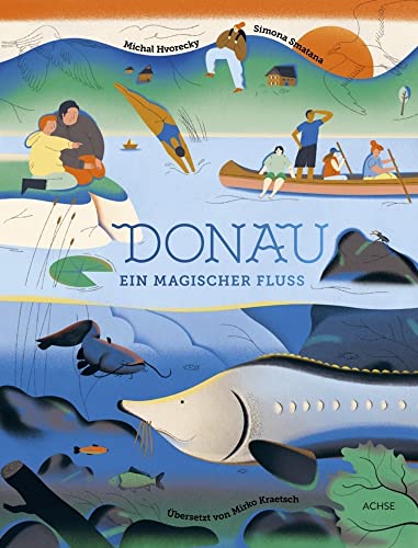 Donau: Ein magischer Fluss