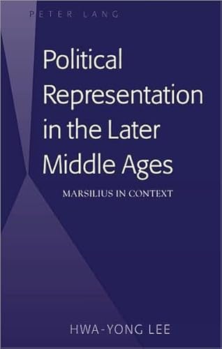 Political Representation in the Later Middle Ages: Marsilius in Context