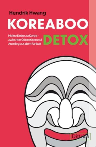 KOREABOO DETOX: Meine Liebe zu Korea – zwischen Obsession und Ausstieg aus dem Fankult