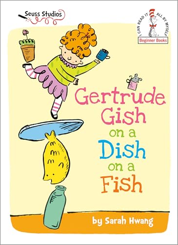 Gertrude Gish on a Dish on a Fish: A Seuss Studios Book (Beginner Books) von Random House Books for Young Readers