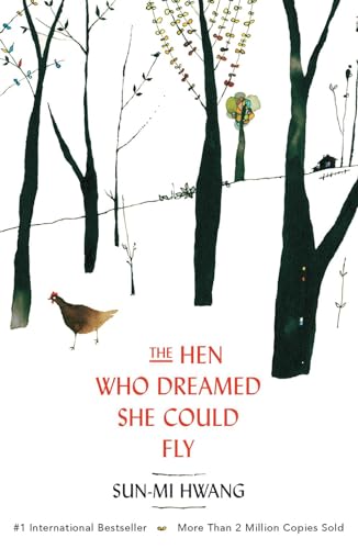 The Hen Who Dreamed She Could Fly (2017): The heart-warming international bestseller