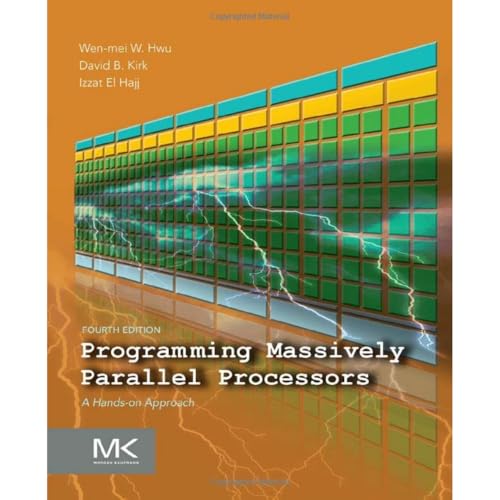 Programming Massively Parallel Processors: A Hands-on Approach von Morgan Kaufmann