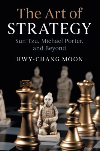 The Art of Strategy: Sun Tzu, Michael Porter, and Beyond von Cambridge University Press